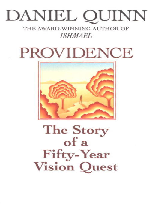Title details for Providence by Daniel Quinn - Available